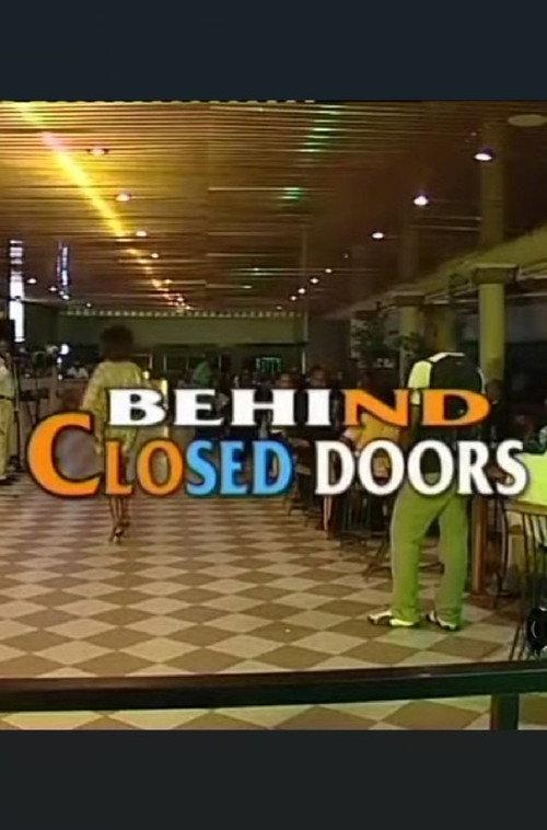 Behind Closed Doors 2005 official movie poster