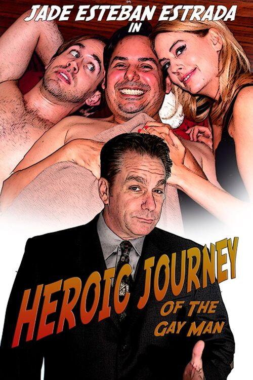 Heroic Journey of the Gay Man 2011 official movie poster