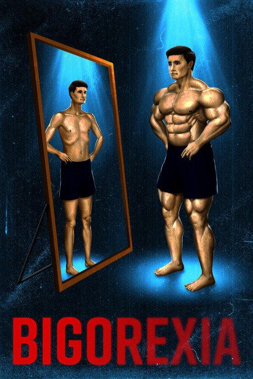 Bigorexia 2020 official movie poster