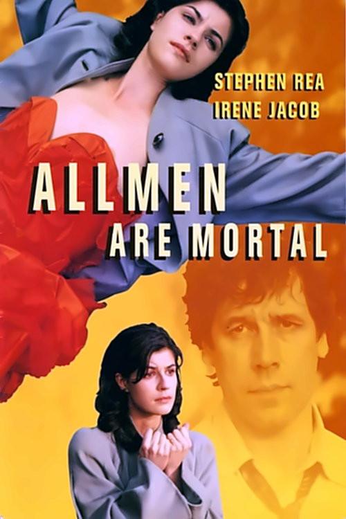 All Men Are Mortal 1995 official movie poster