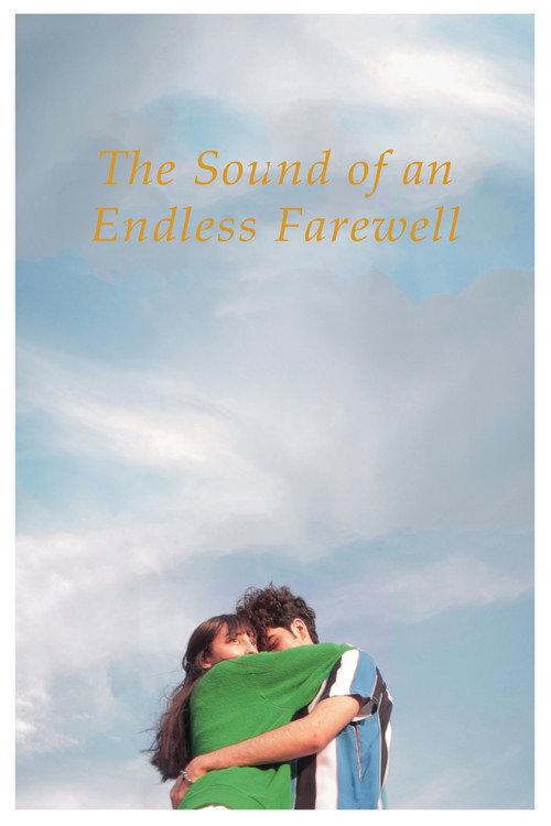 The Sound of an Endless Farewell 2022 official movie poster