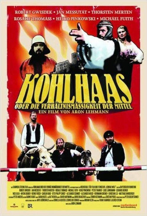 Kohlhaas or the Proportionality of Means 2013 official movie poster