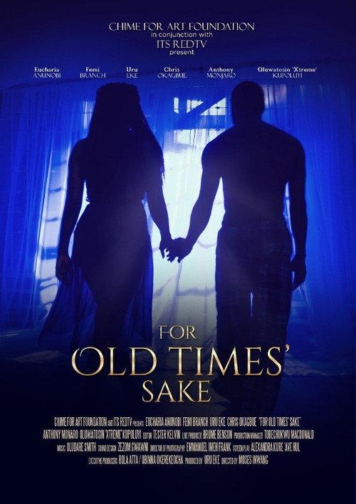 For Old Times Sake 2019 official movie poster