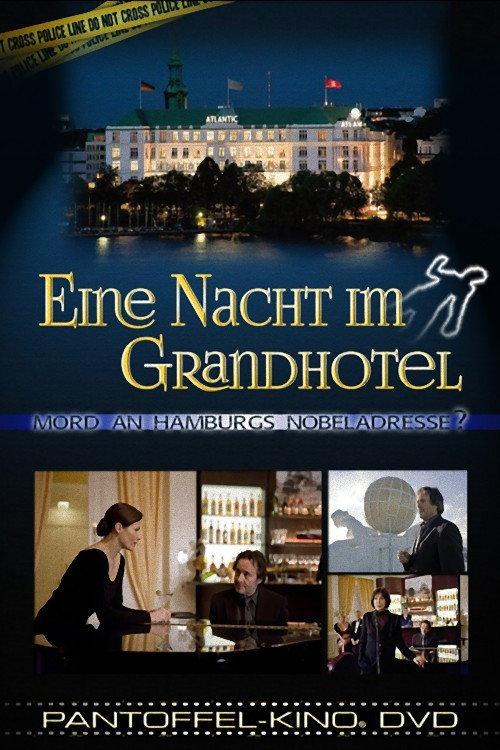 A Night at the Grand Hotel 2008 official movie poster