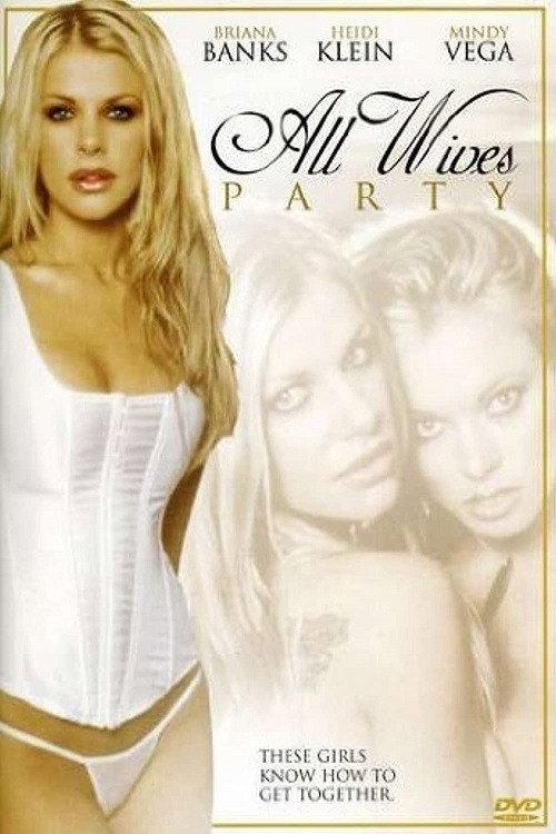 All Wives Party 2004 official movie poster
