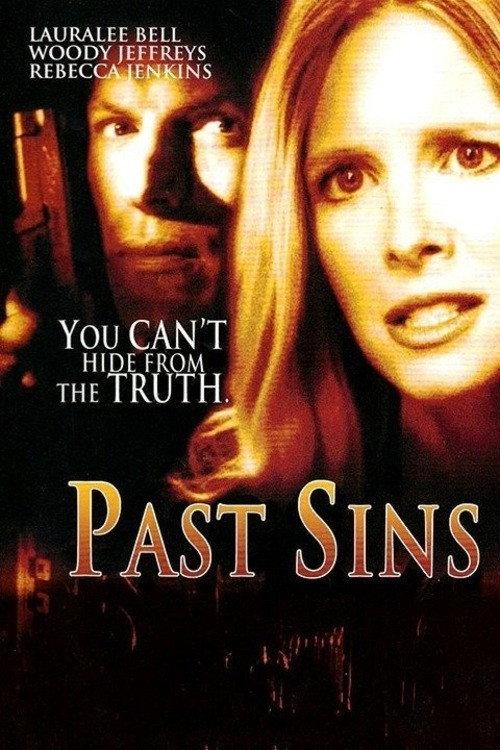 Past Sins 2006 official movie poster