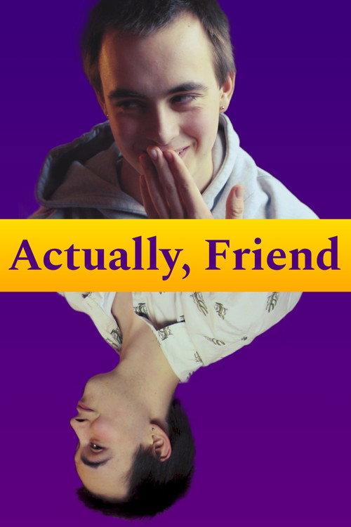 Actually, Friend 2025 official movie poster