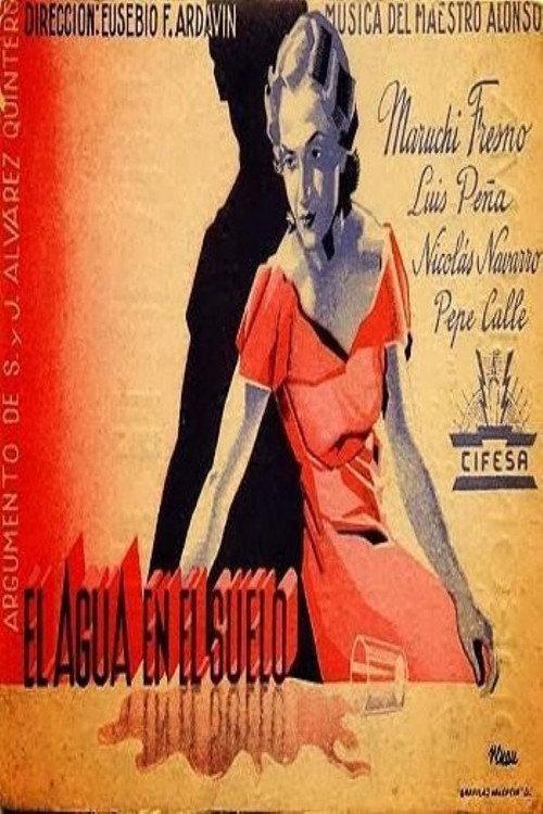 El agua en el suelo 1934 official movie poster