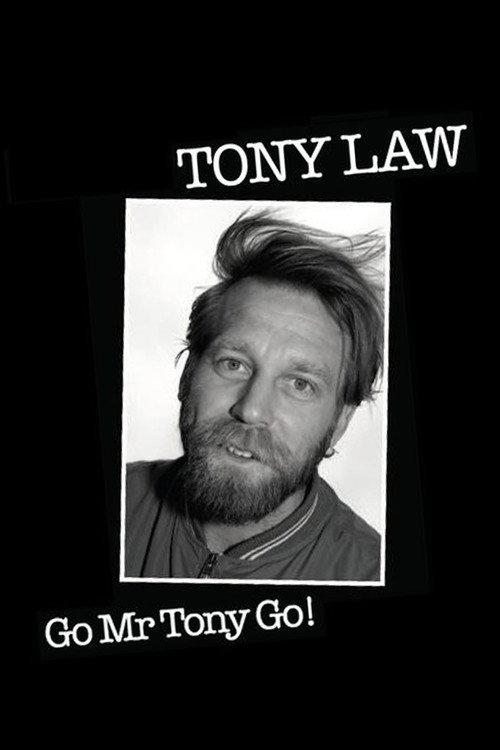 Tony Law: Go! Mr Tony Go! 2012 official movie poster