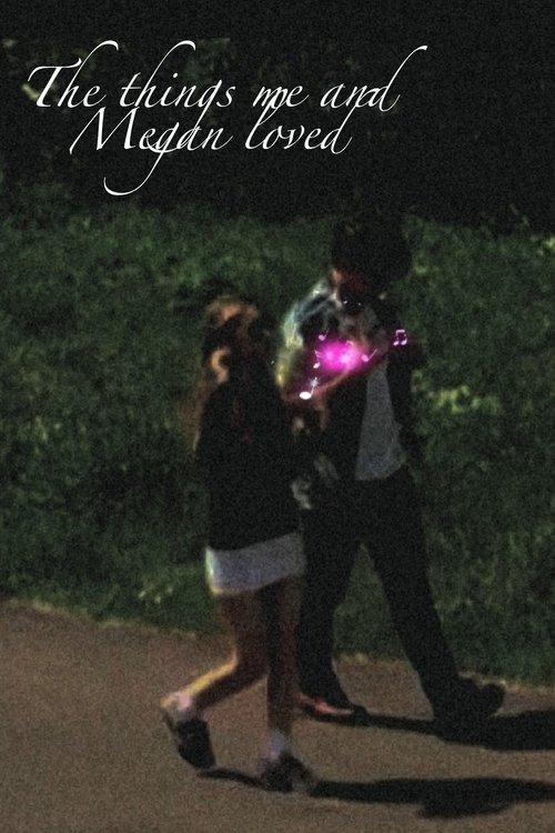 The Things Me and Megan Loved 2023 official movie poster