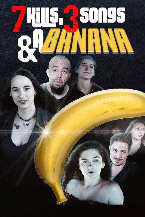 7 Kills, 3 Songs & a Banana 2024 official movie poster