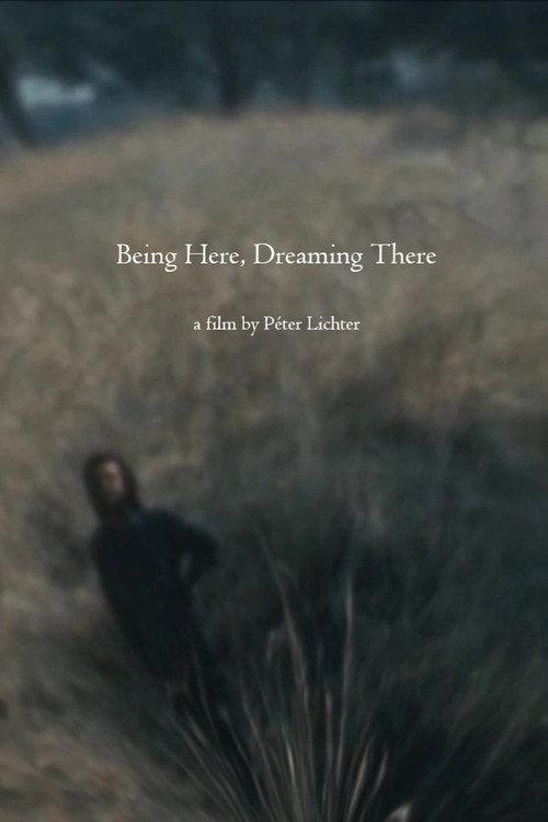 Being Here, Dreaming There 2025 official movie poster