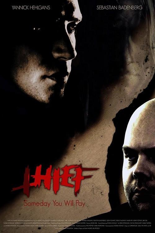Thief: Someday You Will Pay 2017 official movie poster