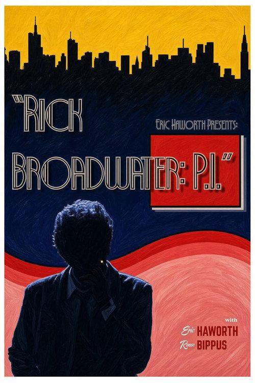 Rick Broadwater: P.I. 2026 official movie poster