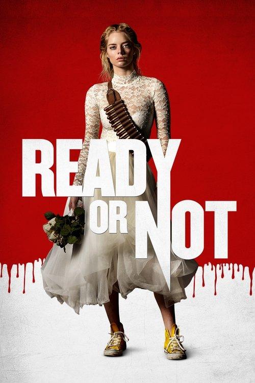 Ready or Not 2019 official movie poster