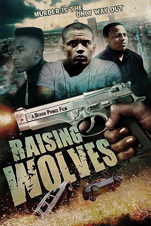 Raising Wolves 2012 official movie poster