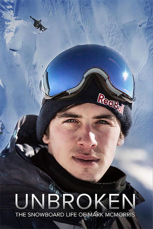 Unbroken: The Snowboard Life of Mark McMorris 2018 official movie poster