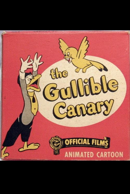 The Gullible Canary 1942 official movie poster