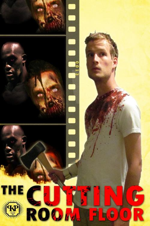 The Cutting Room Floor 2012 official movie poster