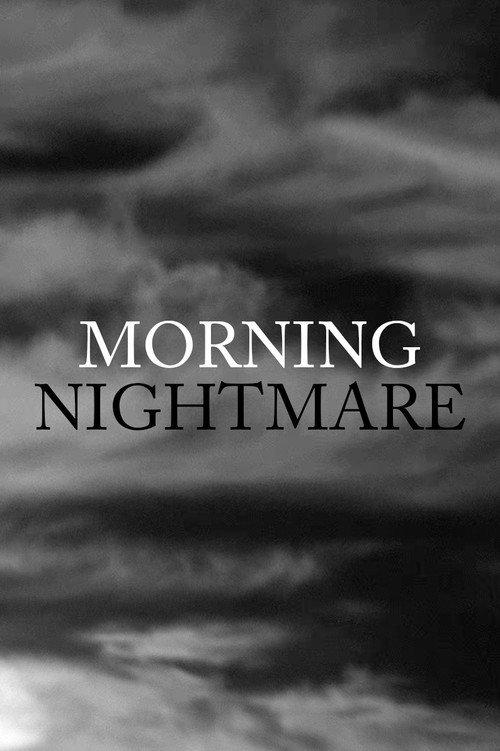 Morning Nightmare 2022 official movie poster