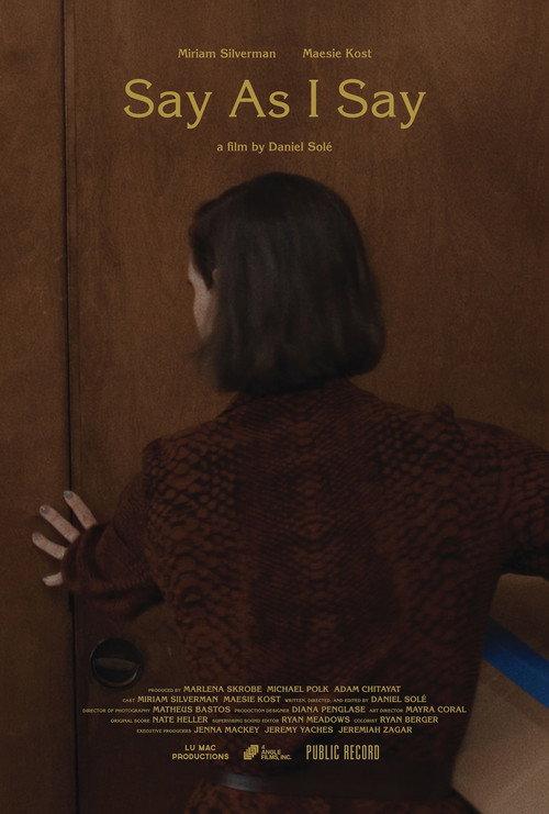 Say as I Say 2025 official movie poster