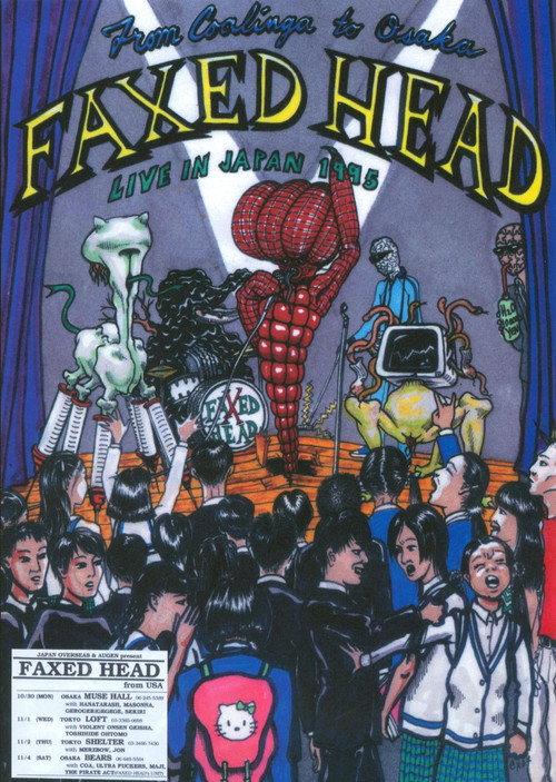 Faxed Head: From Coalinga to Osaka (Live in Japan 1995) 2008 official movie poster