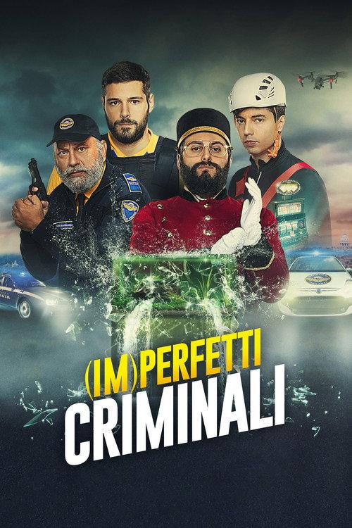 (Im)perfetti Criminali 2022 official movie poster