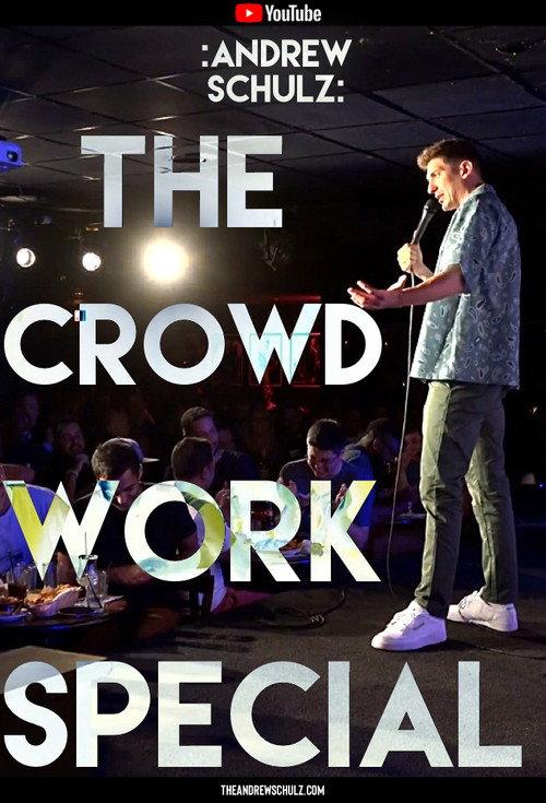 Andrew Schulz: The Crowd Work Special 2019 official movie poster
