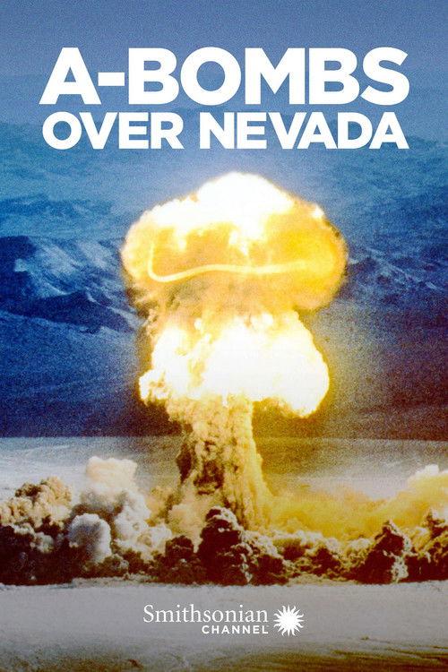 A-Bombs Over Nevada 2019 official movie poster