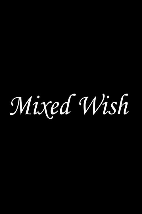 Mixed Wish 2024 official movie poster