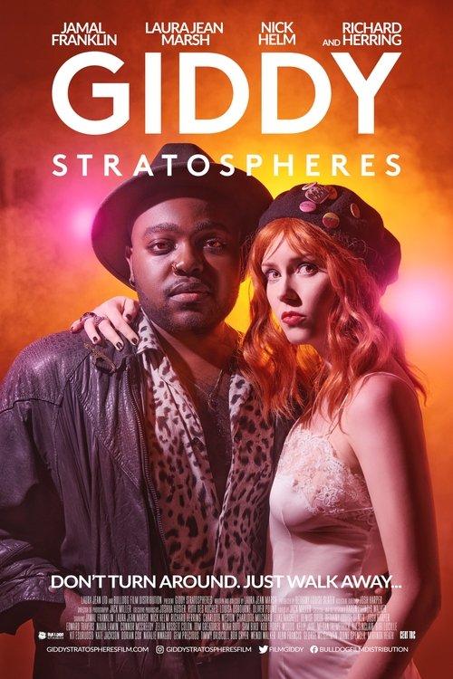 Giddy Stratospheres 2021 official movie poster