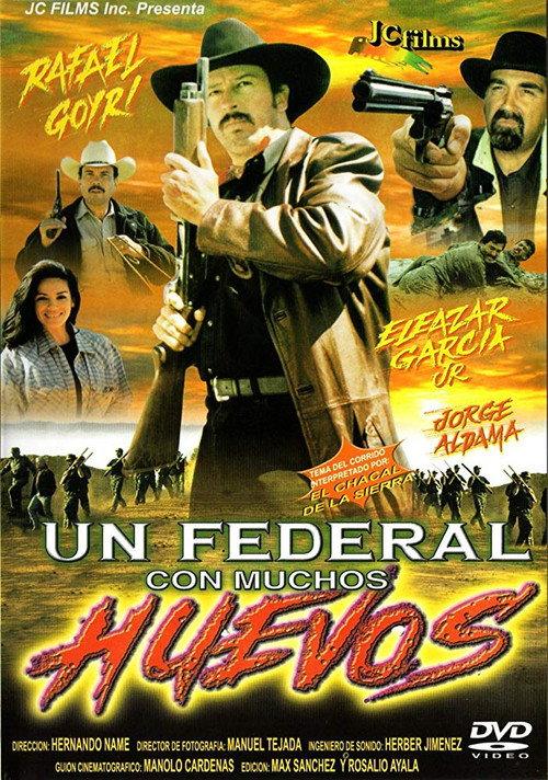 Un federal con muchos huevos 2003 official movie poster