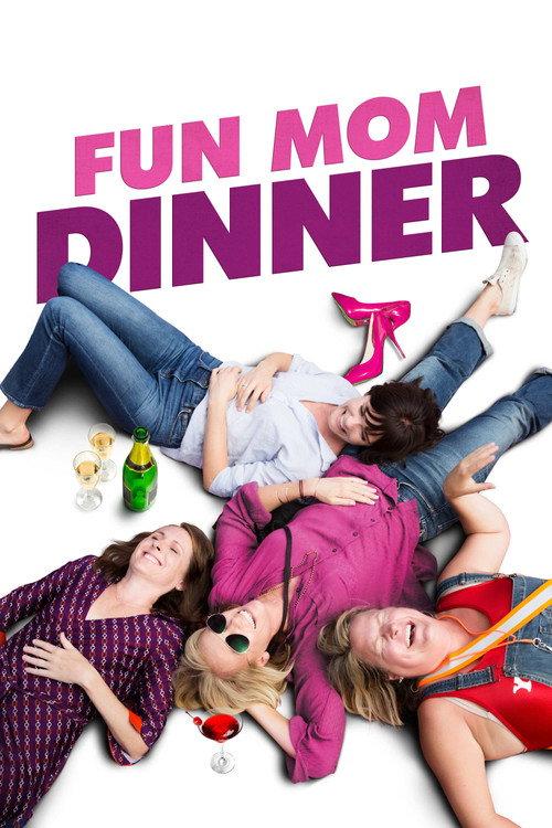 Fun Mom Dinner 2017 official movie poster