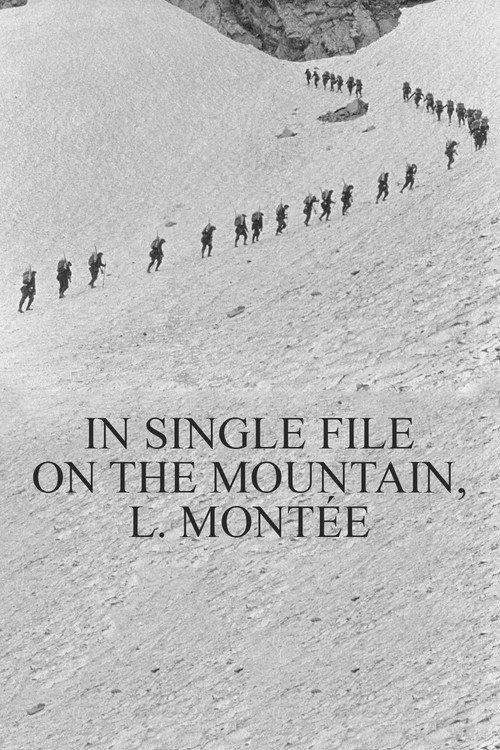 In Single File on the Mountain, l. Montée 1899 official movie poster