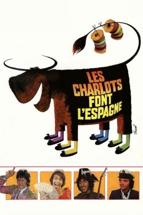 Charlots Go to Spain 1972 official movie poster