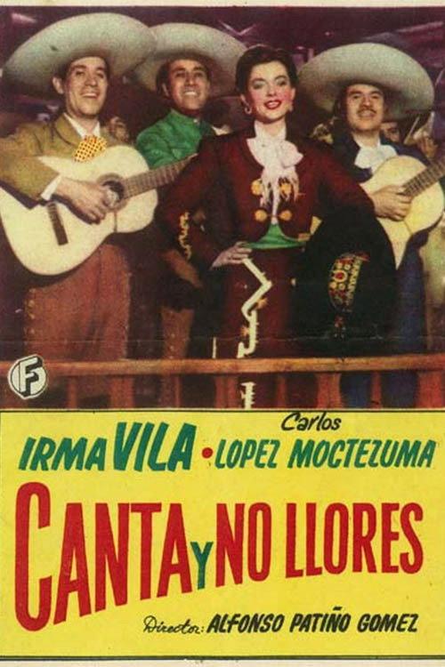 Canta Y No Llores 1949 official movie poster