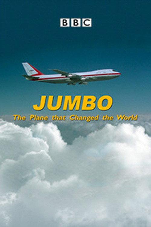 Jumbo: The Plane That Changed the World 2014 official movie poster