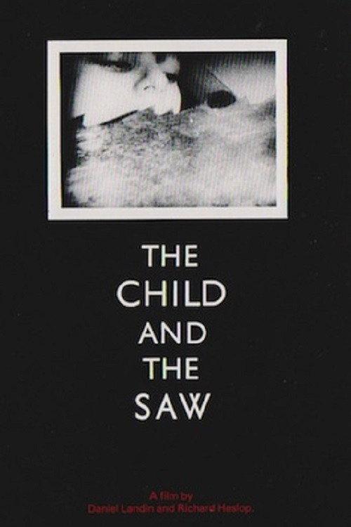The Child And The Saw 1987 official movie poster
