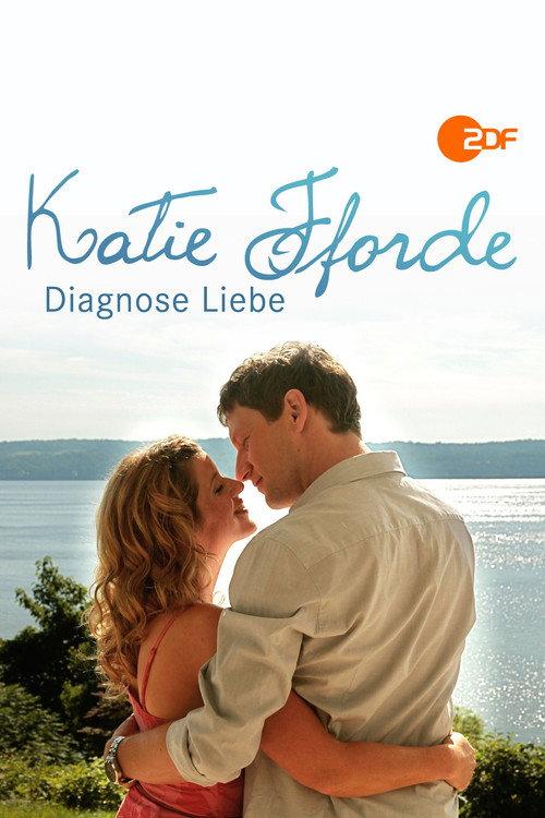 Katie Fforde - Diagnose Liebe 2012 official movie poster