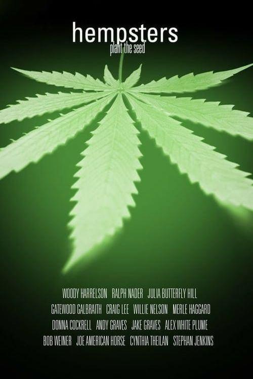 Hempsters: Plant the Seed 2008 official movie poster