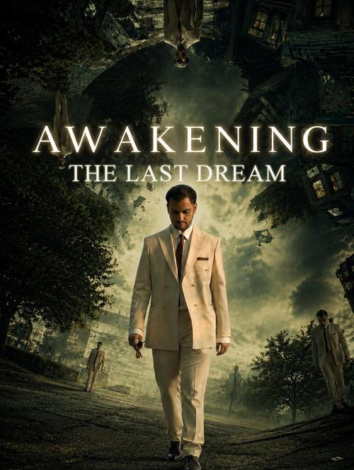 Awakening the Last Dream 2026 official movie poster