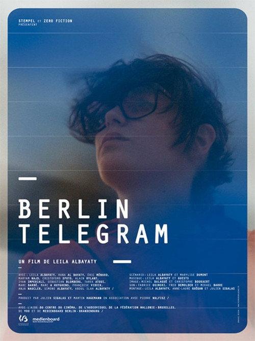 Berlin Telegram 2012 official movie poster