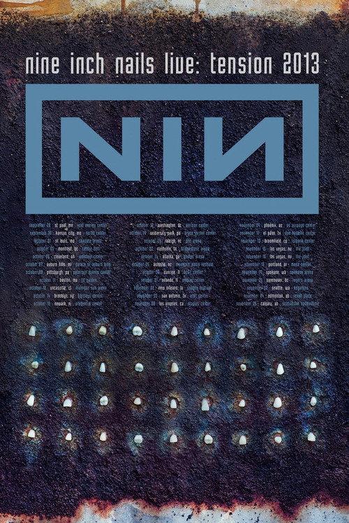 VEVO Presents: Nine Inch Nails Tension 2013 2013 official movie poster