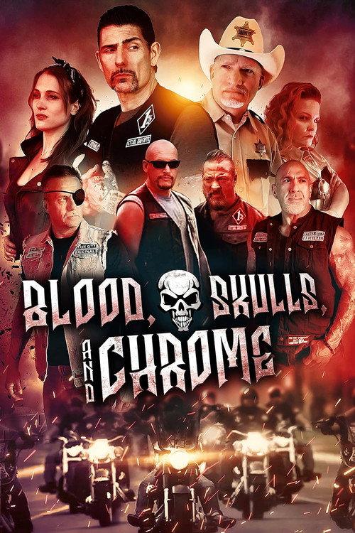 Blood, Skulls and Chrome 2024 official movie poster