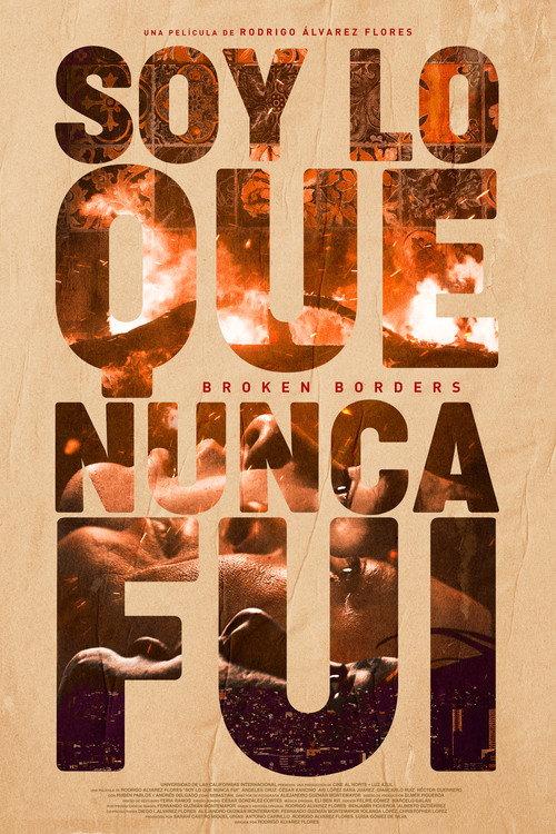 Soy lo que nunca fui 2025 official movie poster