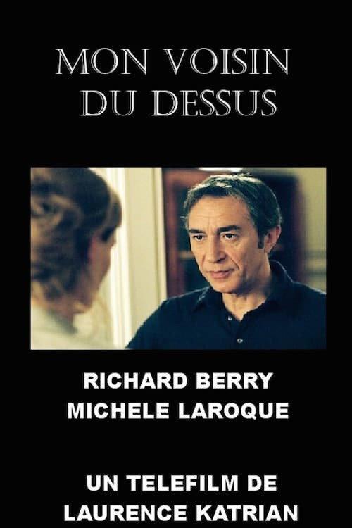Mon voisin du dessus 2004 official movie poster