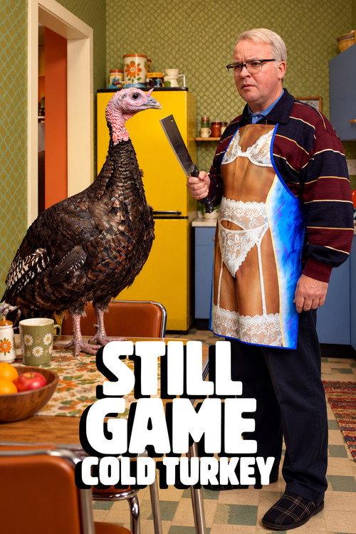 Still Game: Cold Turkey 2005 official movie poster