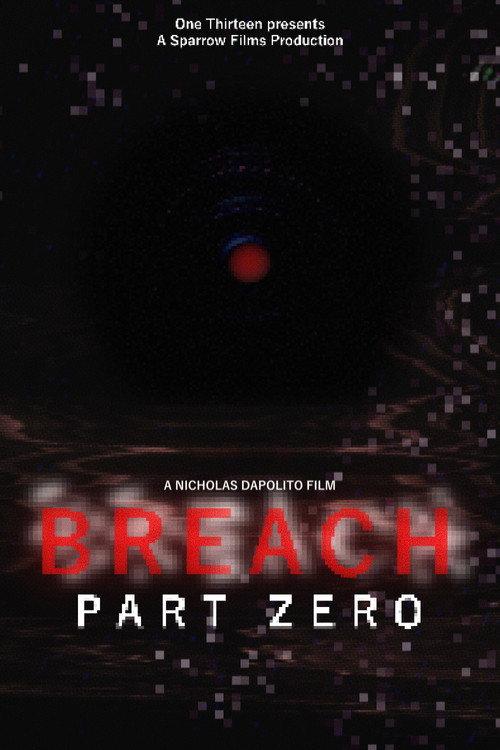 BREACH: PART ZERO 2025 official movie poster
