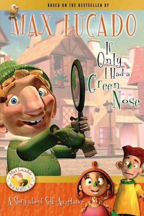 If Only I Had a Green Nose 2003 official movie poster