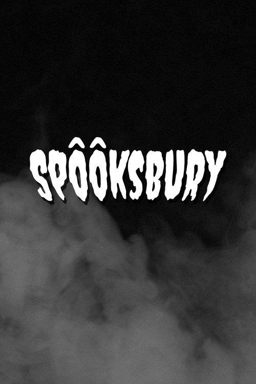 Spooksbury 2017 official movie poster